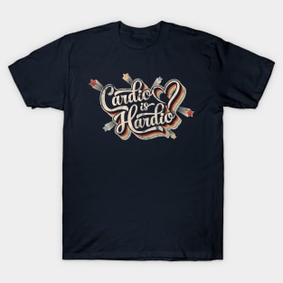 Cardio is Hardio T-Shirt